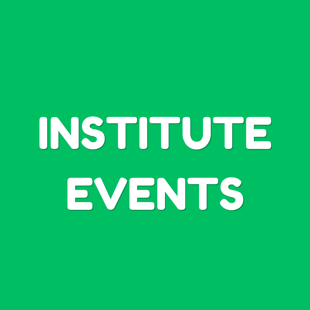 Institute Events
